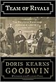 Team of Rivals: The Political Genius of Abraham Lincoln