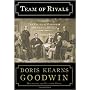 Team of Rivals: The Political Genius of Abraham Lincoln