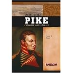 Zebulon Pike: Explorer And Soldier (Signature Lives) book cover