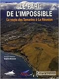 Le pari de l impossible : La route des Tamarins à La Réunion
