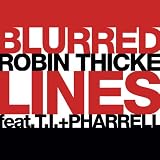 ROBIN THICKE/TI/PHARRELL-BLURRED LINES