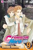 Crimson Hero, Volume 9 (Crimson Hero)