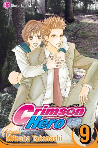 Crimson Hero, Volume 9 (Crimson Hero)
