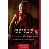 For the Benefit of All Beings: A Commentary on the Way of the Bodhisattva (Shambhala Classics)