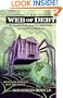 Web of Debt: The Shocking Truth About Our Money System and How We Can Break Free