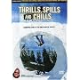 Thrills, Spills and Chills