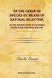 On the Origin of Species by Means of Natural Selection, or The Preservation of Favoured Races in the Struggle for Life.