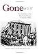 Gone at 3:17 : the untold story of the worst school disaster in American history