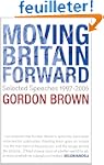 Moving Britain Forward: Selected Spee...
