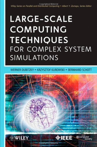 Large-Scale Computing Techniques for Complex System Simulations (Wiley Series on Parallel and Distributed Computing) by Werner Dubitzky (2011-11-29)