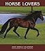 Horse Lovers 2009 Hardcover Weekly Engagement Calendar