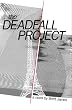 The Deadfall Project