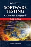Software Testing: A Craftsmans Approach, Third Edition