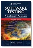 Software Testing: A Craftsman's Approach, Third Edition