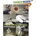 Ashtanga Yoga: The Practice Manual: An Illustrated Guide to Personal Practice by  David Swenson