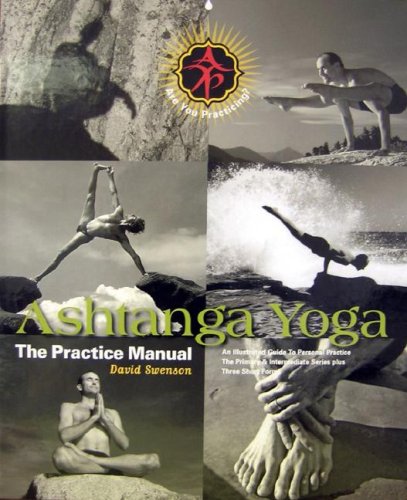 Ashtanga Yoga: The Practice Manual: An Illustrated Guide to Personal Practice