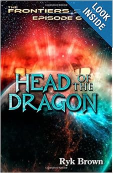 Head of the Dragon (The Frontiers) - Ryk Brown