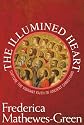 The Illumined Heart: Capture the Vibrant Faith of the Ancient Christians
