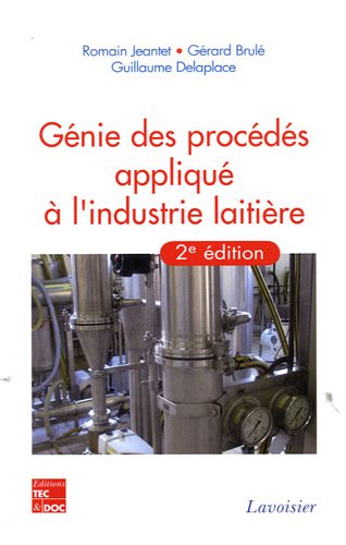 Download Génie des procédés appliqué à l'industrie laitière Download Génie des procédés appliqué à l'industrie laitière