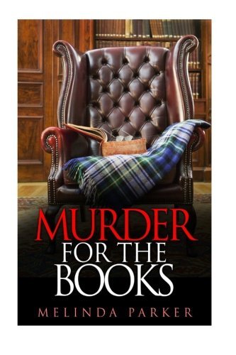 Murder for the Books: Cozy Mystery Detective Suspense (Ben and Mark Detective Investigator Mystery Series)