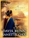 The Centurion s Wife (Thorndike Press Large Print Christian Fiction)