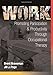 Work: Promoting Participation & Productivity Through Occupational Therapy