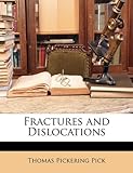 Fractures and Dislocations