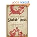 The Oriental Casebook of Sherlock Holmes: Nine Adventures from the Lost Years (Pegasus Crime)