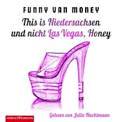 H&ouml;rbuch This is Niedersachsen und nicht Las Vegas, Honey
