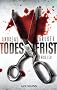 Todesfrist: Thriller