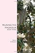 Pruning the Magnolia (Magnolia, Book 3)