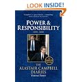 Diaries Volume Three: Power and Responsibility (The Alastair Campbell Diaries)