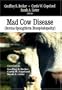 Mad Cow Disease Bovine Spongiform Encephalopathy