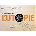 Les sentiers de l'utopie + DVD