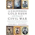 The California Gold Rush and the Coming of the Civil War (Vintage Civil War Library) (Reprint) (Paperback)