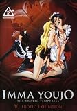 Click for more about Imma Youjo: The Erotic Temptress, Vol. 5: Erotic Exhibition [2010] (REGION 1) (NTSC).