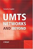 UMTS Networks and Beyond