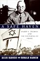 A Safe Haven: Harry S. Truman and the Founding of Israel