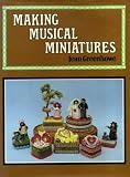 Making Musical Miniatures