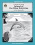 A Guide for Using Island of the Blue Dolphins in the Classroom