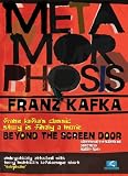 Metamorphosis: Beyond The Screen Door