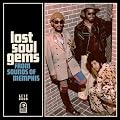 Lost Soul Gems From Sounds Of Memphis