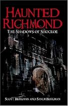 Haunted Richmond: The Shadows of Shockoe