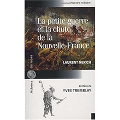 La petite guerre et la chute de la Nouvelle-France