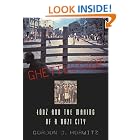 Ghettostadt: L�dz and the Making of a Nazi City by  Gordon J. Horwitz