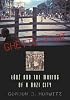 Ghettostadt: Lódz and the Making of a Nazi City