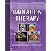 Principles and Practice of Radiation Therapy, 3e