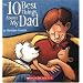 The 10 Best Things about My Dad