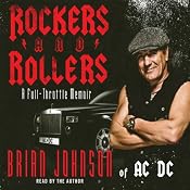 Rockers and Rollers: A Full Throttle Memoir from AC-DC's Legendary Frontman | [Brian Johnson]