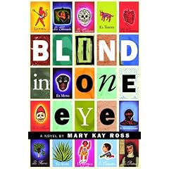 Blind in One Eye (Inanna Poetry & Fiction)